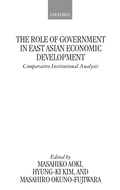 Cover: The Role of Government in East Asian Economic Development - Oxford University Press