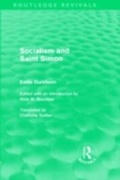 Cover: Socialism and Saint-Simon (Routledge Revivals) - Routledge
