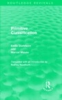 Cover: Primitive Classification (Routledge Revivals) - Routledge