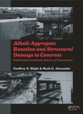 Cover: Alkali-Aggregate Reaction and Structural Damage to Concrete - CRC Press