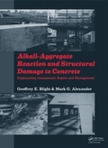 Cover: Alkali-Aggregate Reaction and Structural Damage to Concrete - CRC Press