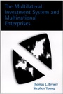 Cover: The Multilateral Investment System and Multinational Enterprises - Oxford University Press