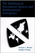 Cover: The Multilateral Investment System and Multinational Enterprises - Oxford University Press