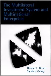Enlarge image Cover: The Multilateral Investment System and Multinational Enterprises - Oxford University Press