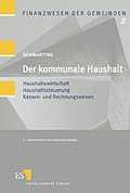 Cover: Der kommunale Haushalt - Erich Schmidt Verlag