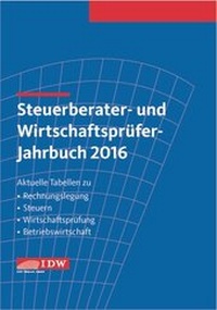 Abbildung von: Steuerberater- und Wirtschaftsprüfer-Jahrbuch 2016 - IDW