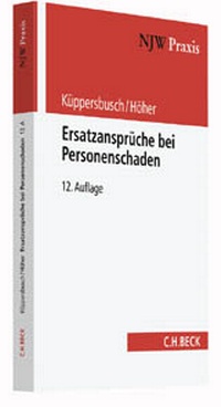 Abbildung von: Ersatzansprüche bei Personenschaden - C.H.BECK