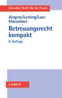 Cover: Betreuungsrecht kompakt - C.H.BECK