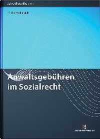 Abbildung von: Anwaltsgebühren im Sozialrecht - Deutscher Anwaltverlag
