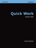 Cover: Quick Work: Intermediate: Teachers's Book - Oxford University Press