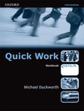 Cover: Quick Work: Intermediate: Workbook - Oxford University Press