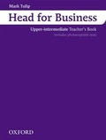 Cover: Head for Business: Upper Intermediate: Teacher's Book - Oxford University Press