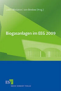 Abbildung von: Biogasanlagen im EEG 2009 - Erich Schmidt Verlag
