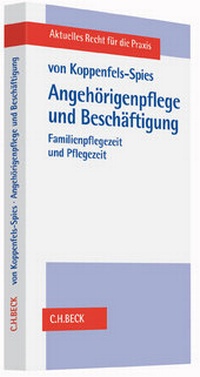 Abbildung von: Angehörigenpflege und Beschäftigung - C.H.BECK