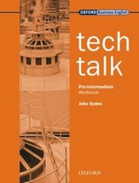 Enlarge image Cover: Tech Talk Pre-Intermediate: Workbook - Oxford University Press