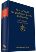 Cover: Recht im Wandel deutscher und europ&auml;ischer Rechtspolitik - Carl Heymanns Verlag