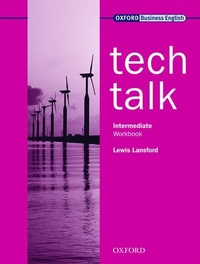 Abbildung von: Tech Talk Intermediate: Workbook - Oxford University Press