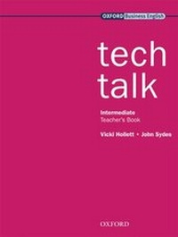 Enlarge image Cover: Tech Talk Intermediate: Teacher's Book - Oxford University Press