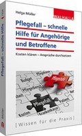 Cover: Pflegefall - schnelle Hilfe f&uuml;r Angeh&ouml;rige und Betroffene - Walhalla