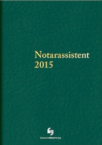 Enlarge image Cover: Notarassistent 2015 - Deutscher Notarverlag
