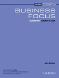 Cover: Business Focus Elementary: Teacher's Book - Oxford University Press