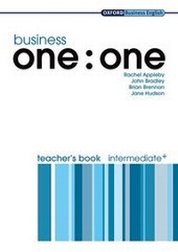 Enlarge image Cover: Business one:one: Intermediate Plus: Teacher's Book - Oxford University Press
