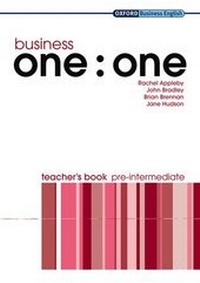 Enlarge image Cover: Business one:one Pre-intermediate: Teacher's Book - Oxford University Press