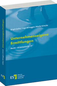 Abbildung von: Unternehmenseigene Ermittlungen - Erich Schmidt Verlag