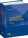 Abbildung von: Staatliche Förderung der Altersvorsorge und Vermögensbildung - Grundwerk ohne Fortsetzungsbezug - Erich Schmidt Verlag