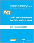 Abbildung von: Tarif- und Arbeitsrecht Dachdeckerhandwerk - Rudolf Müller Verlag