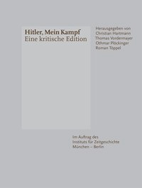 Abbildung von: Hitler, Mein Kampf - Institut für Zeitgeschichte München - Berlin IfZ