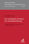 Cover: Der notleidende Nachlass bei Auslandsber&uuml;hrung - C.H.BECK