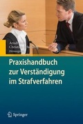 Cover: Praxishandbuch zur Verst&auml;ndigung im Strafverfahren - Springer