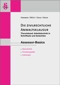 Cover: Assessor-Basics Die zivilrechtliche Anwaltsklausur - Hemmer-W&uuml;st