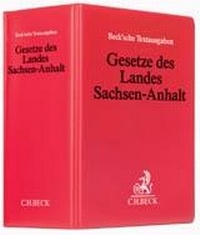 Abbildung von: Gesetze des Landes Sachsen-Anhalt - Grundwerk ohne Fortsetzungsbezug - C.H.BECK