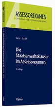 Cover: Die Staatsanwaltsklausur im Assessorexamen - Vahlen