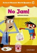 Cover: Oxford Phonics World Readers: Level 2: No Jam! - Oxford University Press