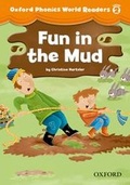 Cover: Oxford Phonics World Readers: Level 2: Fun in the Mud - Oxford University Press