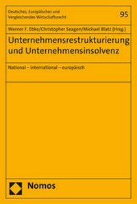 Abbildung von: Unternehmensrestrukturierung und Unternehmensinsolvenz - Nomos