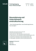 Cover: Steuerplanung und Unternehmensumstrukturierung - Arbeitskreis f. Steuerrecht