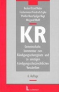 Cover: Gemeinschaftskommentar zum K&uuml;ndigungsschutzgesetz und zu sonstigen k&uuml;ndigungsschutzrechtlichen Vorschriften (KR) - Luchterhand