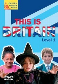 Enlarge image Cover: This is Britain, Level 1: DVD - Oxford University Press