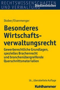 Abbildung von: Besonderes Wirtschaftsverwaltungsrecht - Kohlhammer