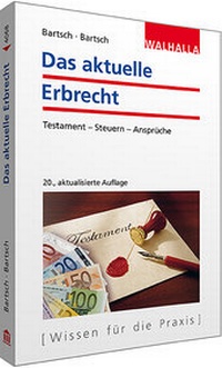 Abbildung von: Das aktuelle Erbrecht - Walhalla