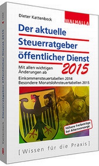 Abbildung von: Der aktuelle Steuerratgeber öffentlicher Dienst 2015 - Walhalla