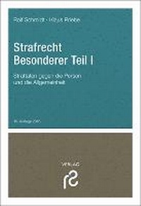 Enlarge image Cover: Strafrecht Besonderer Teil I - Rolf Schmidt Verlag