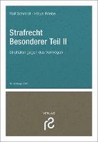 Enlarge image Cover: Strafrecht Besonderer Teil II - Rolf Schmidt Verlag
