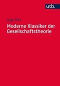 Cover: Moderne Klassiker der Gesellschaftstheorie - UTB