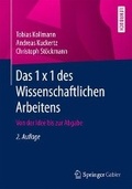 Cover: Das 1 x 1 des Wissenschaftlichen Arbeitens - Springer Gabler