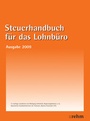 Bild: Steuerhandbuch für das Lohnbüro 2009 - Rehm